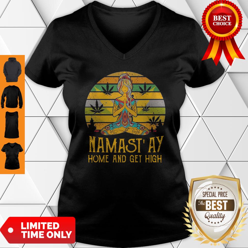 Cannabis Girl Yoga Namaste At Home And Get High Vintage Shirt