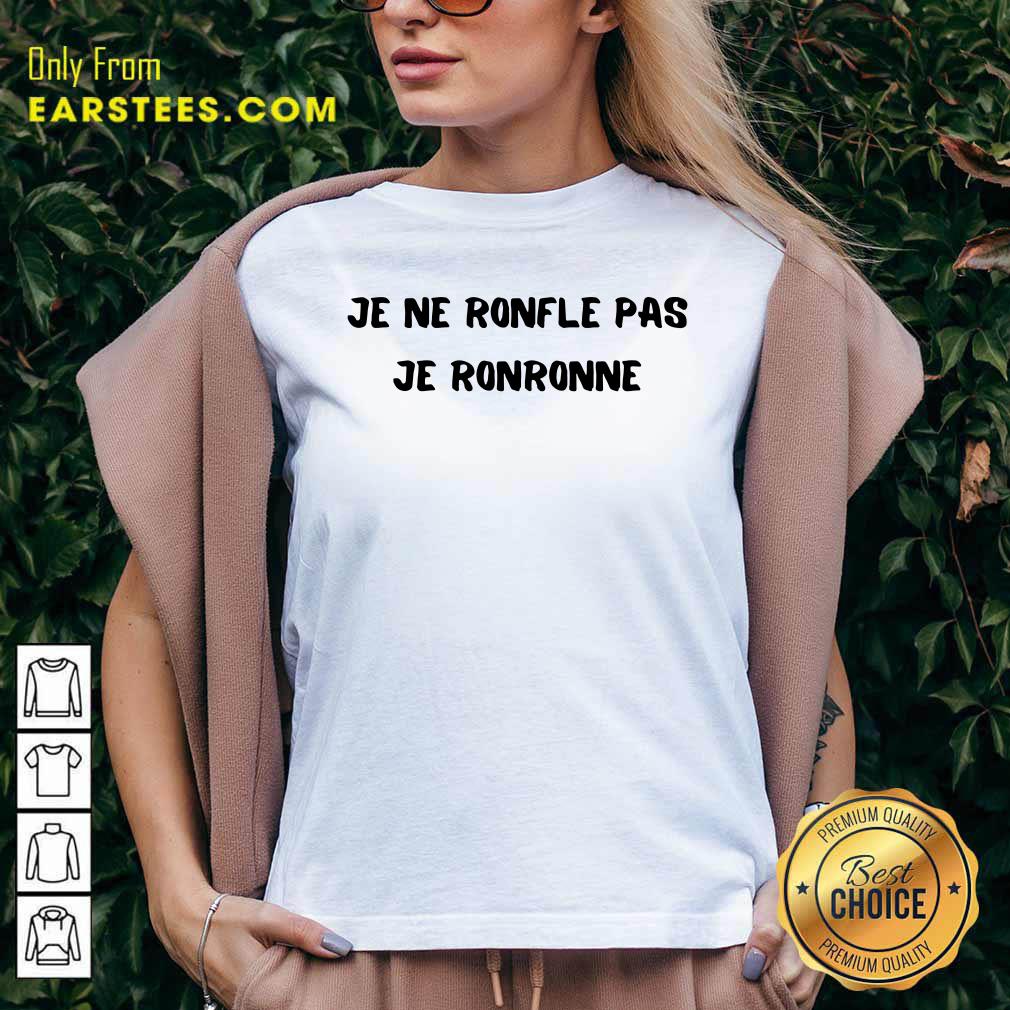 Je Ne Ronfle Pas Je Ronronne Shirt