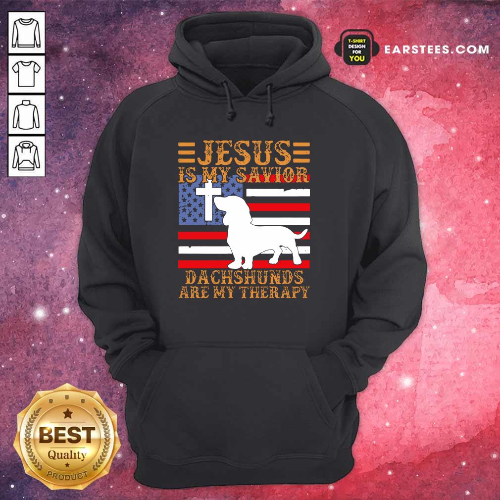 Jesus Is My Savior Dachshunds Are My Therapy American Flag Shirt