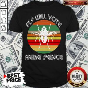 Fly On Mike Pence’s Head For Biden Harris 2020 Shirt