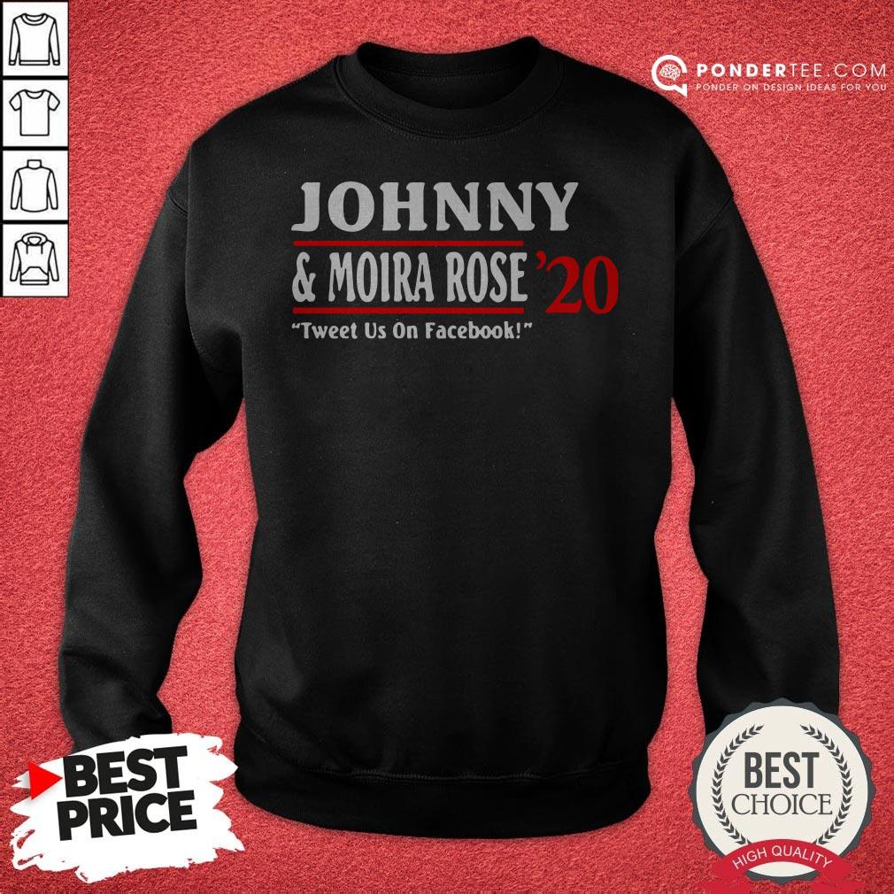 Jonny And Moira Rose 2020 Tweet Us On Facebook Shirt