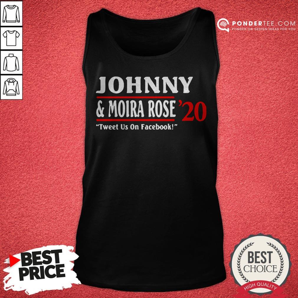 Jonny And Moira Rose 2020 Tweet Us On Facebook Shirt
