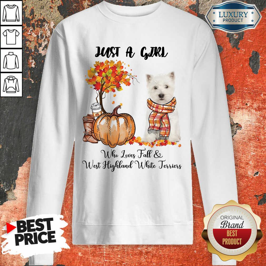 Just A Girl Who Lived Fall And West Highland White Terriers Halloween Shirt