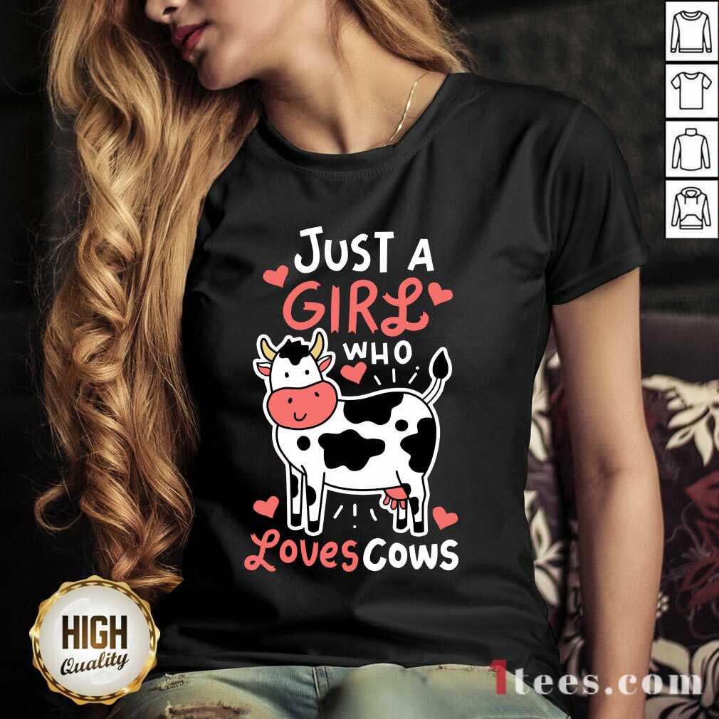 Just A Girl Who Loves Cows Shirt