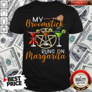 Wines My Broomstick Runs On Margarita Supernatural Halloween Shirt
