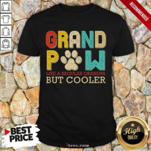 Grand Paw But Cooler Vintage Shirt