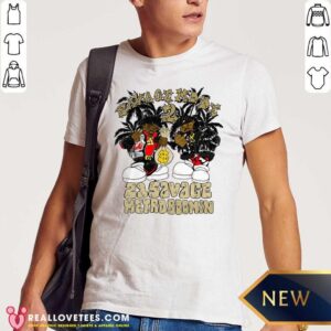 Awesome Savage Mode 2 Merch Rich N GGA Shit