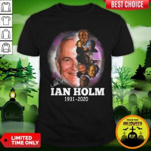 Ian Holm 1931 2020 Signature Shirt
