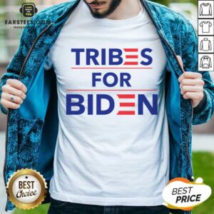Perfect Tribes For Biden Terrific Shirt