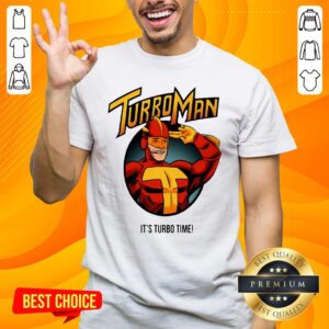 Premium Turbo Man Its Turbo Time Shirt