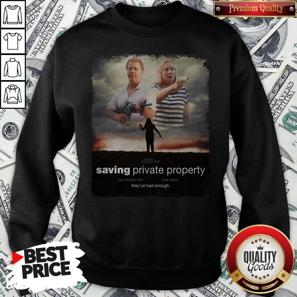Ken And Karen Saving Private Property Shirt