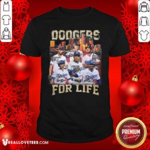 Nice Los Angeles Dodgers Baseball For Life Signatures Shirt