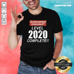 Awesome Achievement Unlocked Level 2020 Complete Shirt