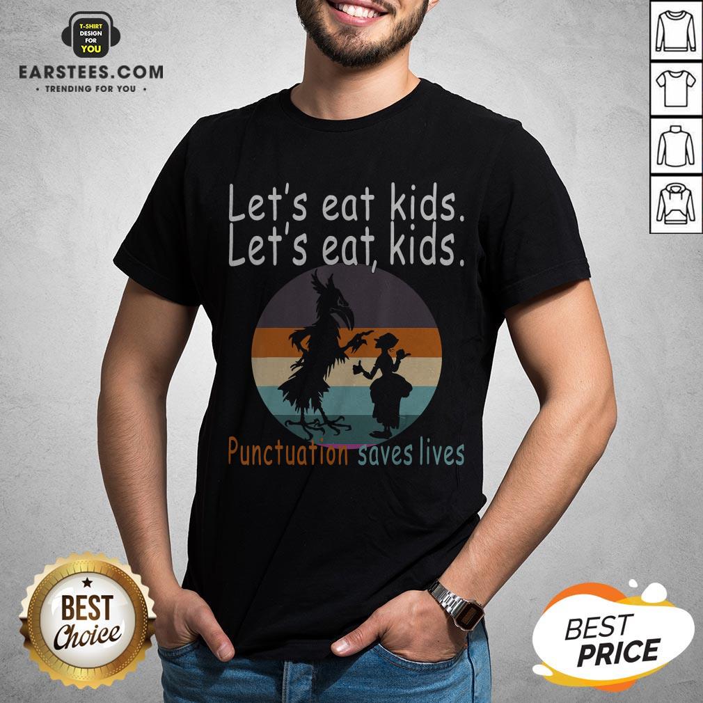 Let's Eat Kids Punctuation Saves Lives Teacher Halloween Vintage Retro Shirt