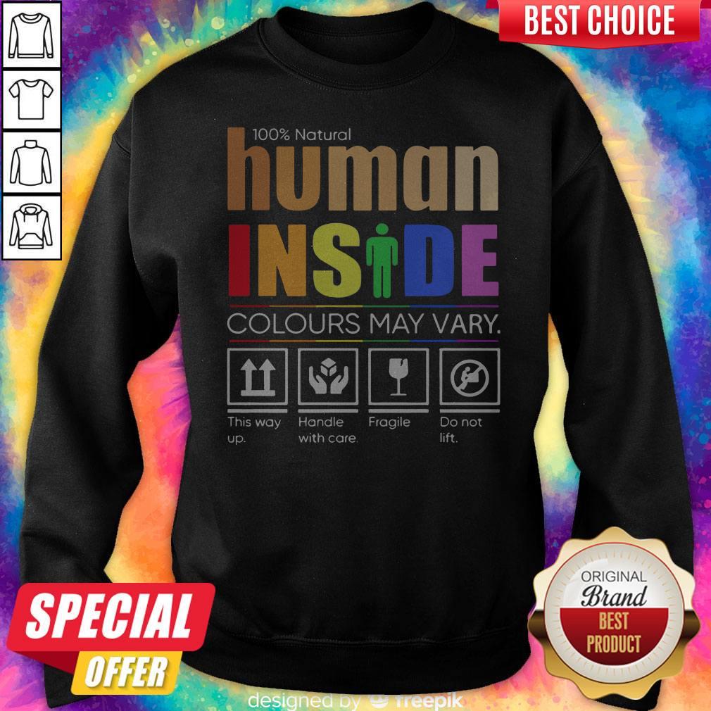 lgbt-100-natural-human-inside-colours-may-vary-this-way-up-handle-with-care-fragilesweatshirt.jpg