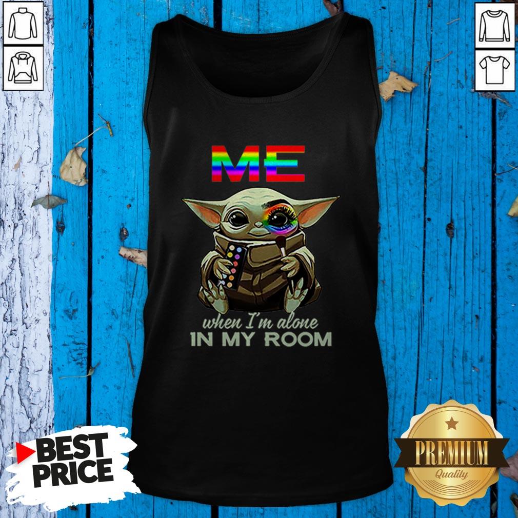 LGBT Me When I’m Alone In My Room Baby Yoda Shirt