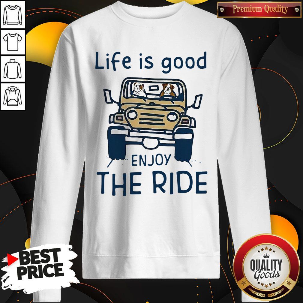 Life Is Good Enjoy The Ride Shirt