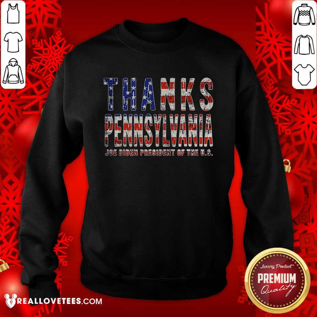 Love Thanks Pennsylvania Joe Biden President Of The Us American Flag Shirt