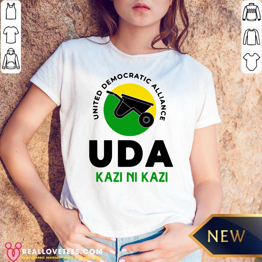 Lovely United Democratic Alliance Uda Kazi Ni Kazi Shirt