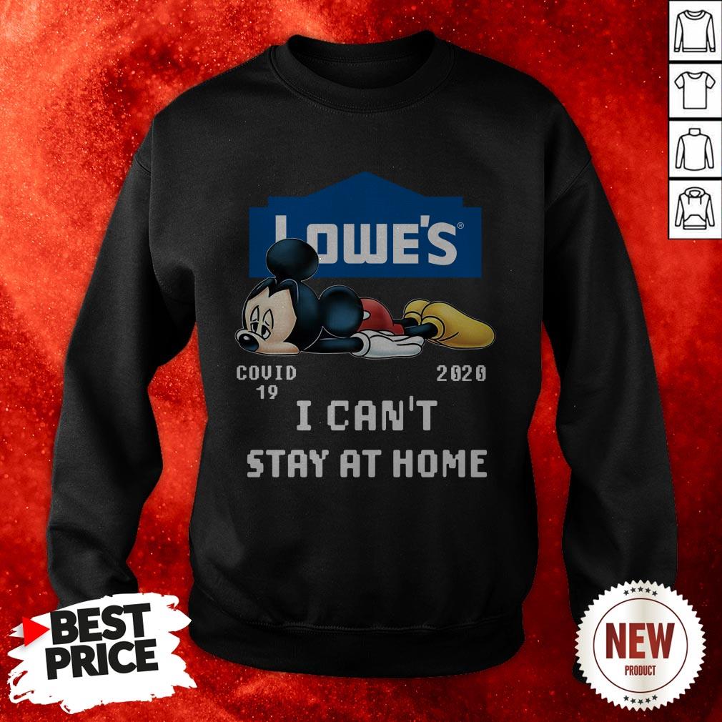 Lowe’s Mickey Mouse COVID19 2020 I Can’t Stay At Home Shirt