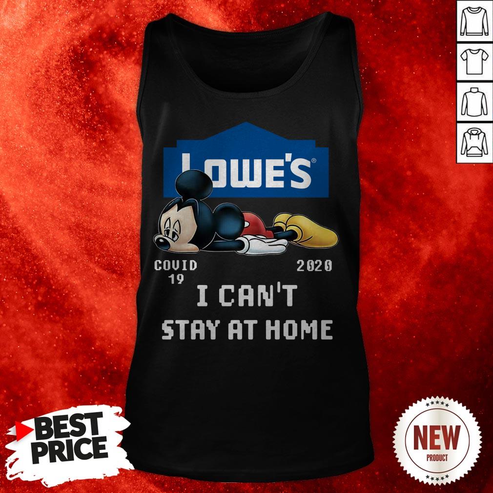 Lowe’s Mickey Mouse COVID19 2020 I Can’t Stay At Home Shirt