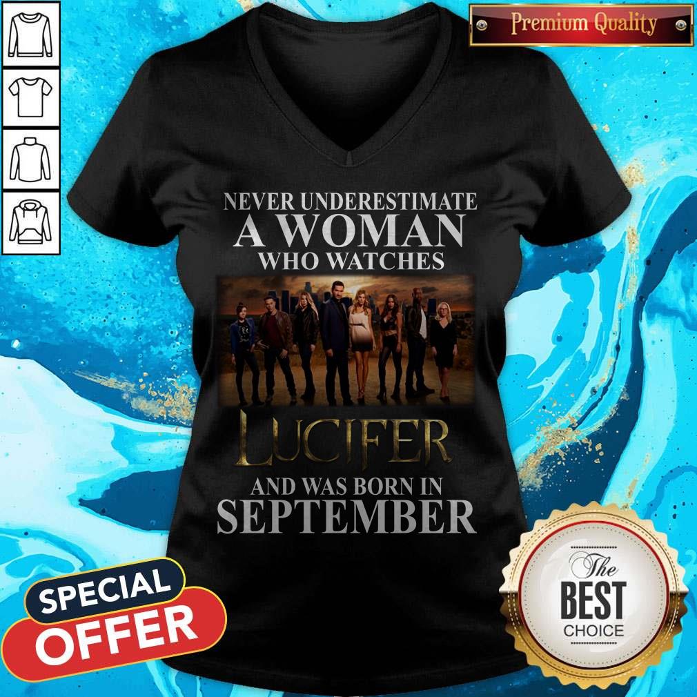 Lucifer Never Underestimate A Woman Who Watches And Was Born In September Shirt