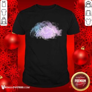 Cute Explore Mountain Outdoor Nature Campings Shirt
