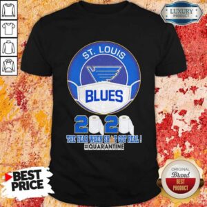 ST Louis Blues Face Mask 2020 The Year When Shit Got Real Quarantine Shirt