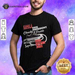 Nice The Kamala Harris Vice President Chuck And Pearls Her Story 2021 Shirt