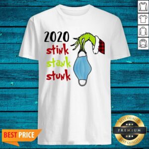 Super Nice Grinch Hand 2020 Stink Stank Stunk Shirt