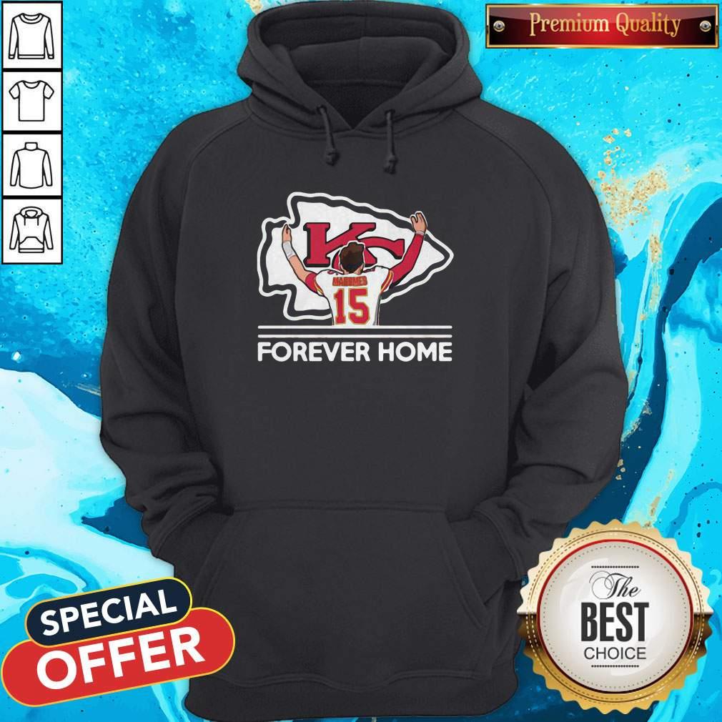 Mahomes Kansas City Chiefs Forever Home Shirt
