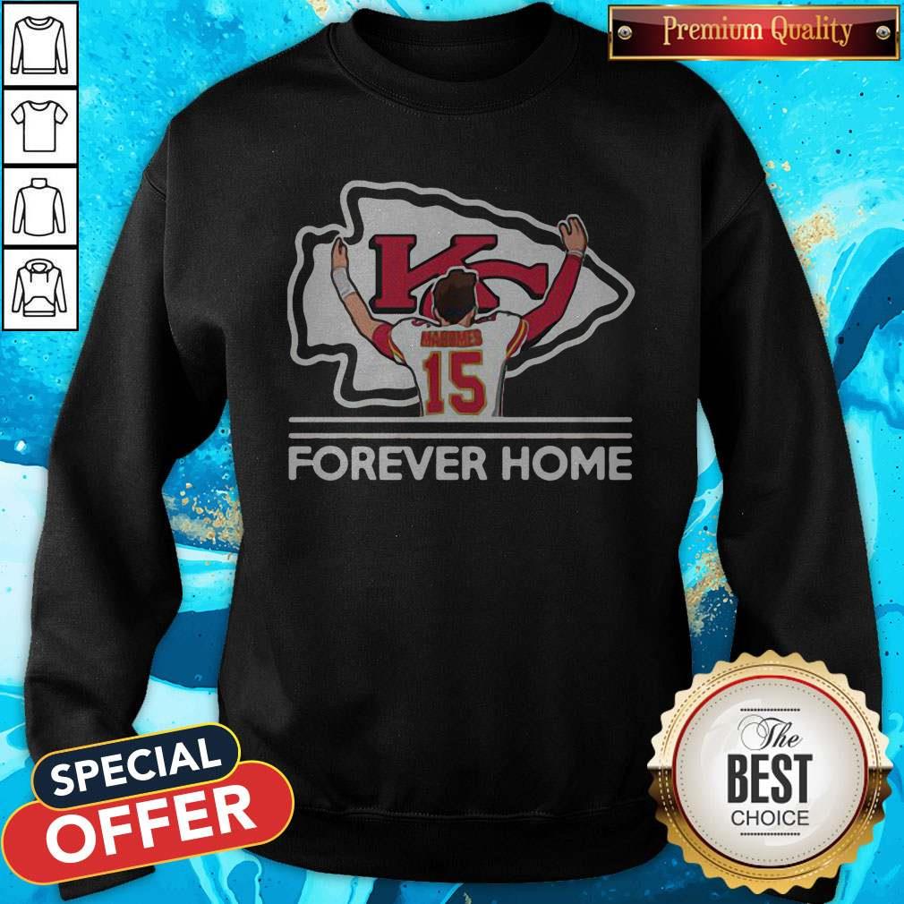 Mahomes Kansas City Chiefs Forever Home Shirt
