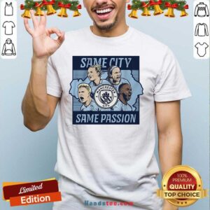 Pretty Same City Same Passion 2020 Shirt