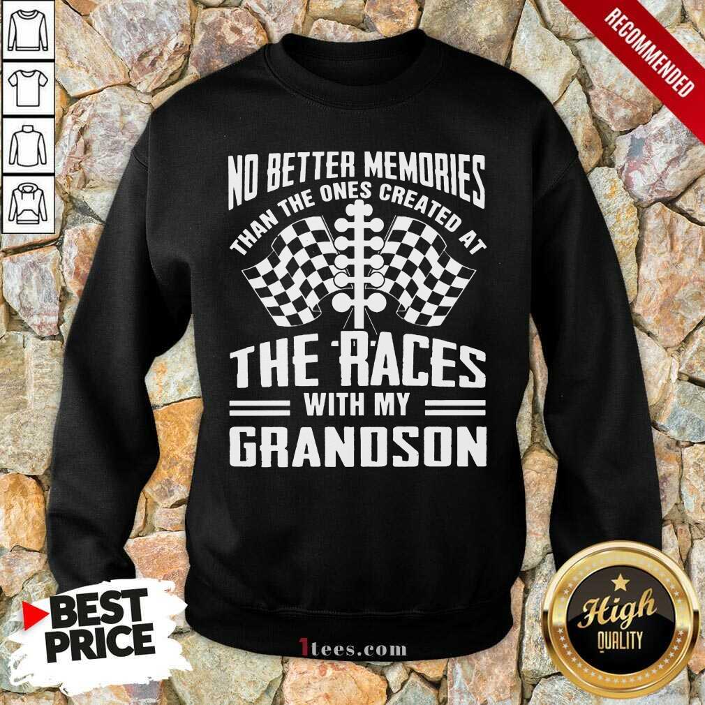 Memories The Races With My Grandson Shirt