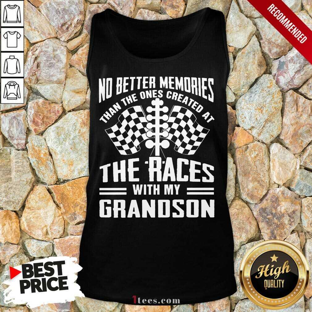 Memories The Races With My Grandson Shirt