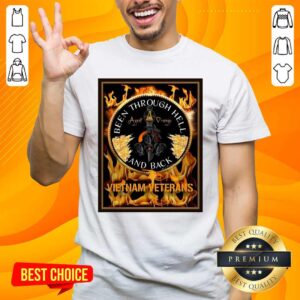 Good Been Through Hell Agent Orange And Back Vietnam Veterans Shirt