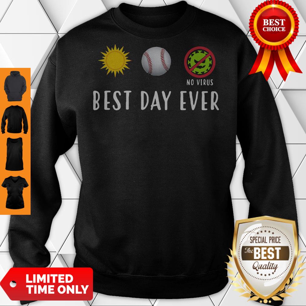 Funny Baseball Best Day Ever Shirt
