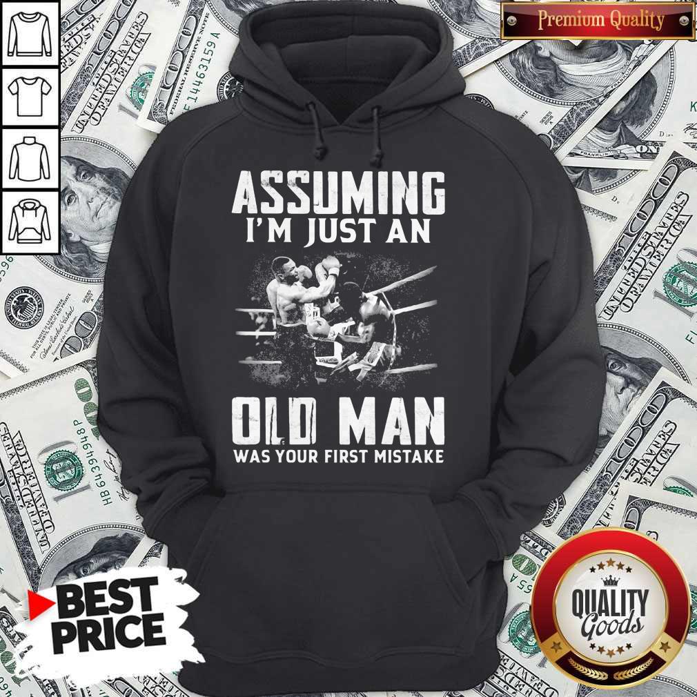 Muhammad Ali Assuming I'm Just An Old Man Was Your First Mistake Shirt
