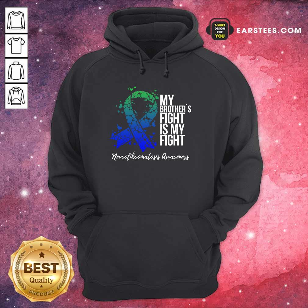 My Brother’s Fight Neurofibromatosis Awareness Shirt
