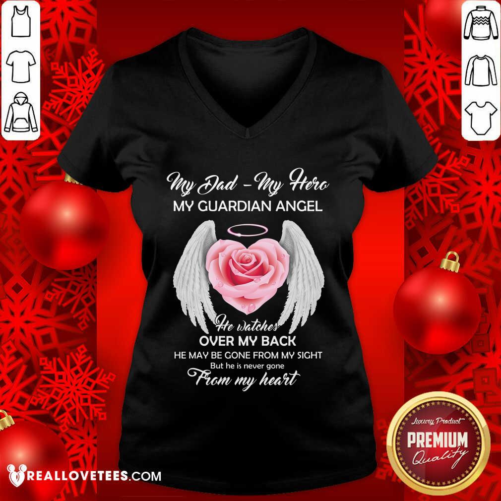 My Dad My Hero My Guardian Angel Shirt