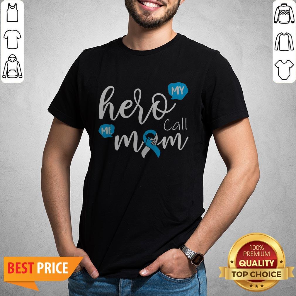 My Hero Calls Me Mom Diabetes T-Shirt