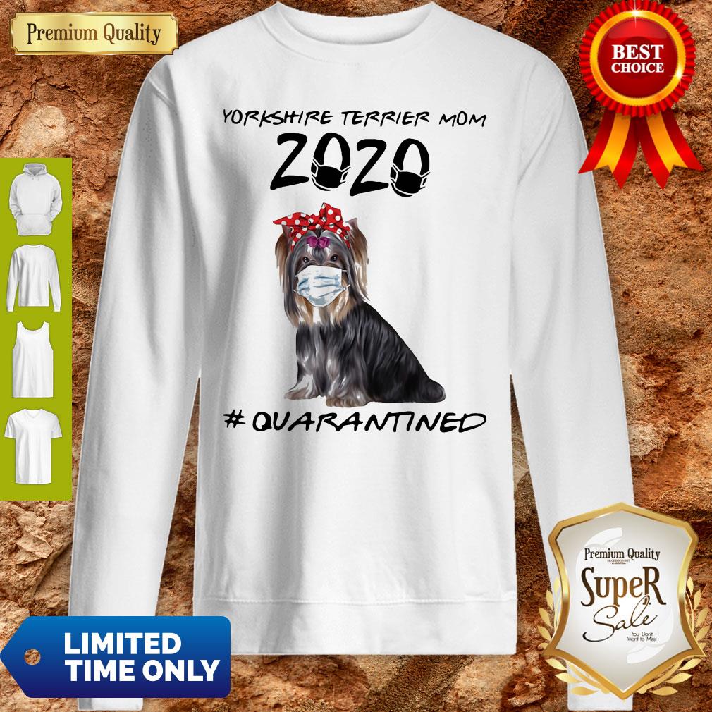 Good Yorkie Mom 2020 Mask Quarantined Shirt