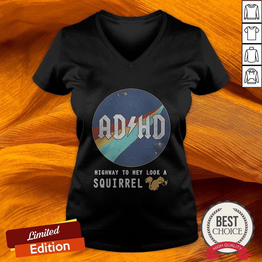 Nasa AD HD Highway To Hey Look A Squirrel Shirt
