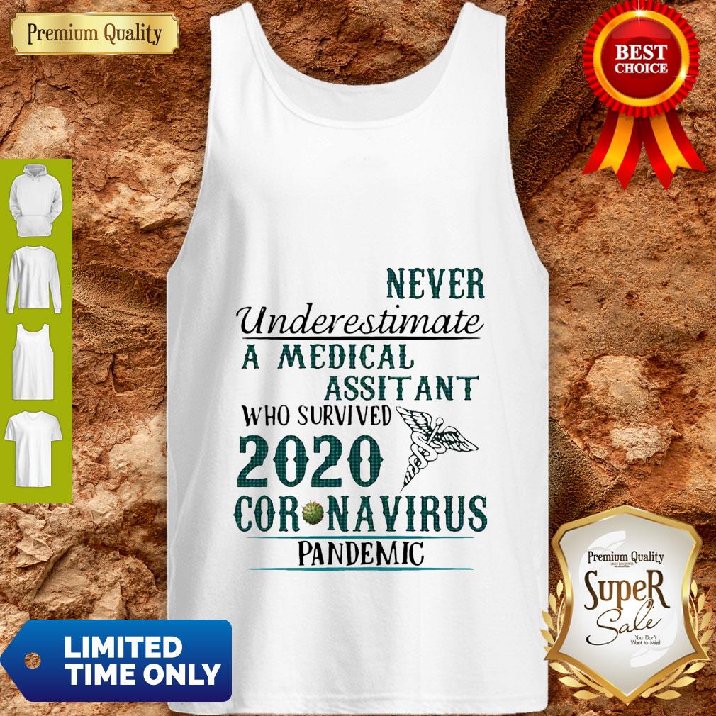 Never Underestimate A Medical Assistant Who Survived 2020 Coronavirus Shirt