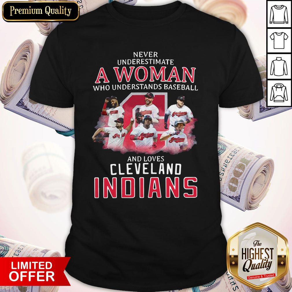 never-underestimate-a-woman-who-understands-baseball-and-loves-cleveland-indians-shirt.jpg
