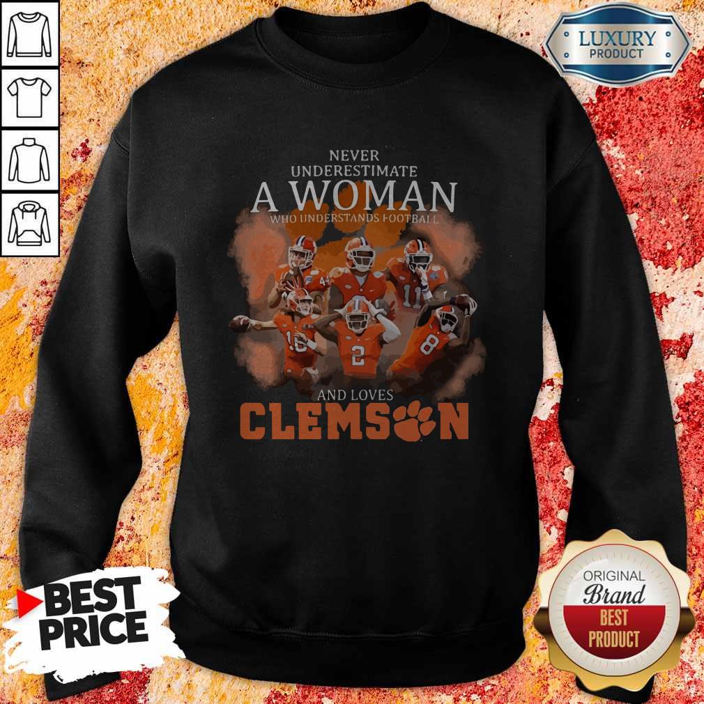 Never Underestimate A Woman Who Understands Football And Loves Clemson Shirt