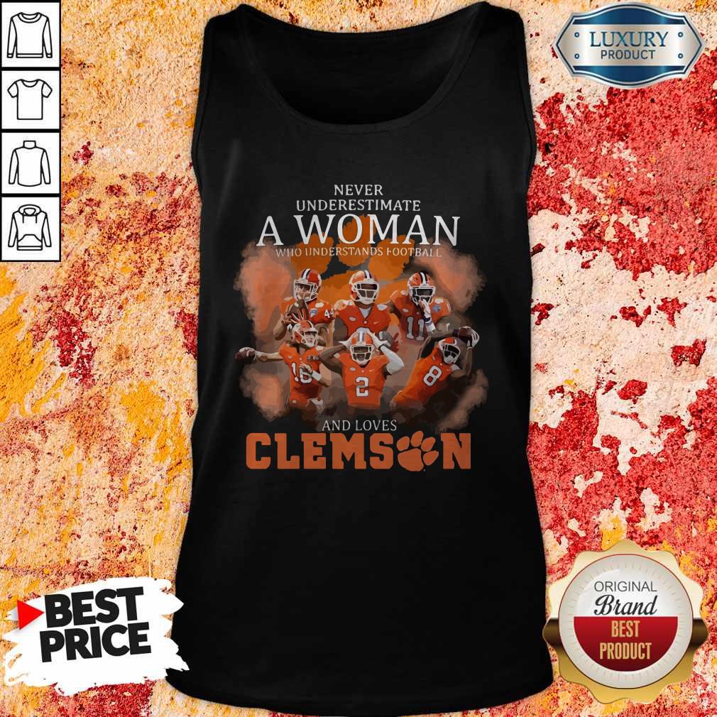 Never Underestimate A Woman Who Understands Football And Loves Clemson Shirt