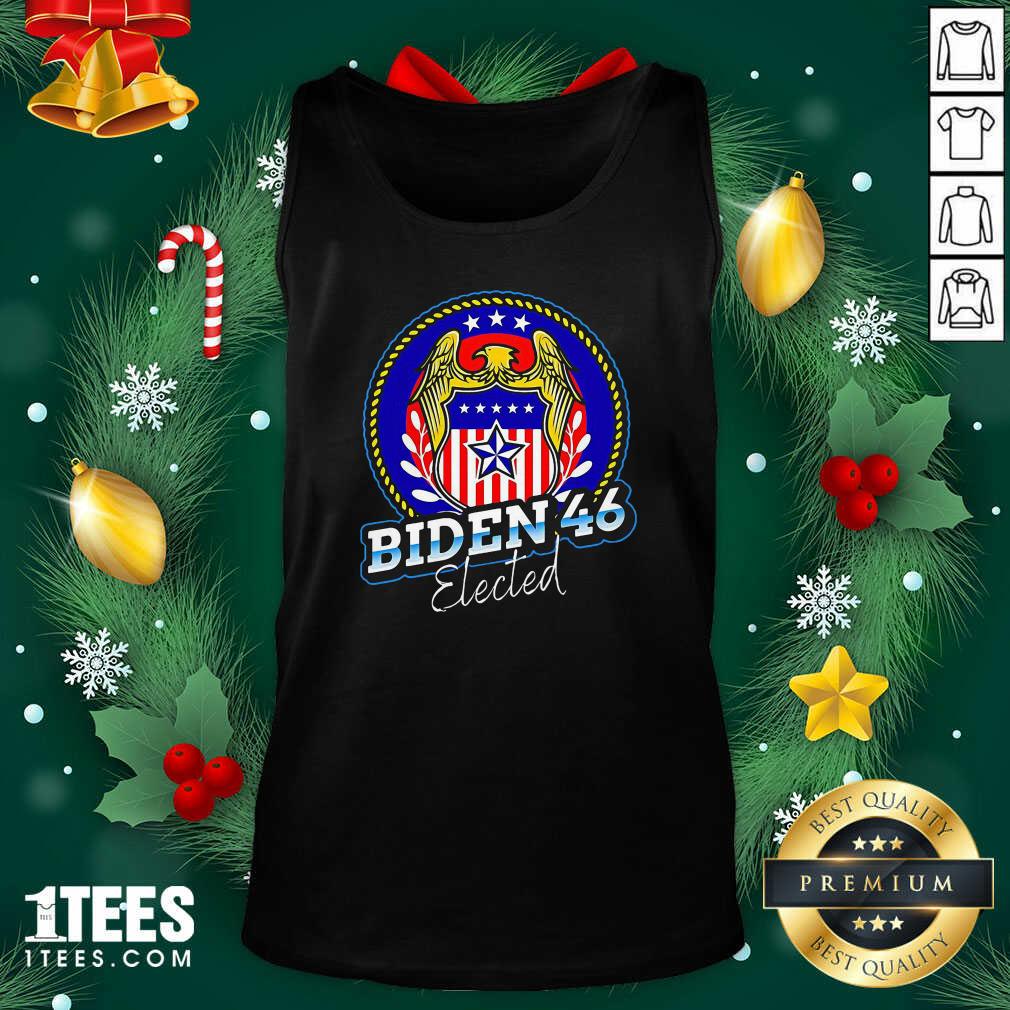 Nice Biden 46 Elected 46Th President Shirt