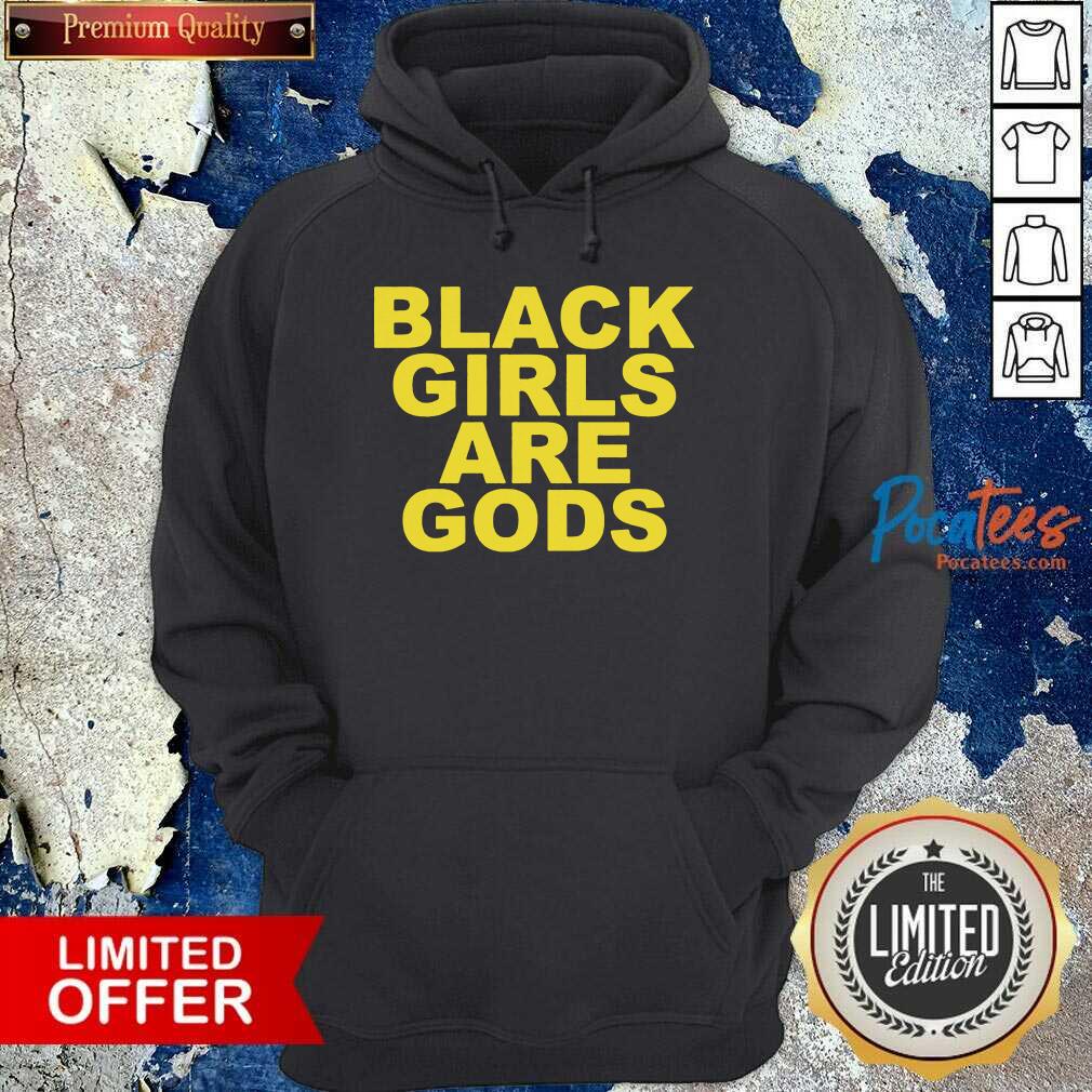 Nice Black Girls Are Gods Shirt
