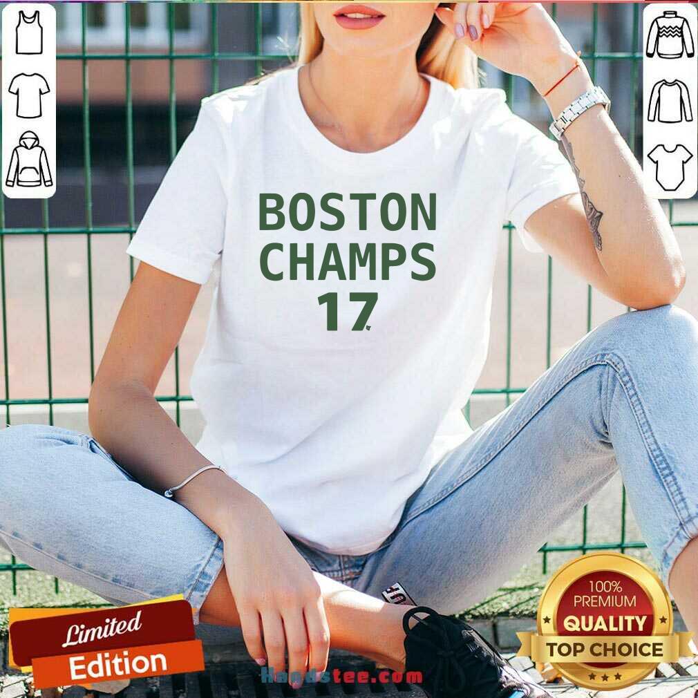 Nice Boston Champs 17 Shirt